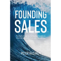Founding Sales: The Early Stage Go-to-Market Handbook