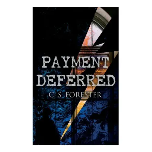 Payment Deferred: Psychological Thriller