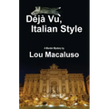 Deja Vu, Italian Style