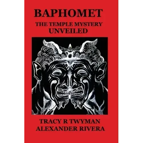 Baphomet: The Temple Mystery Unveiled