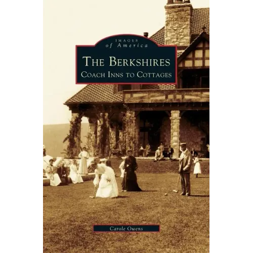 Berkshires: Coach Inns to Cottages