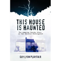This House is Haunted: The True Story of the Enfield Poltergeist