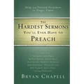 The Hardest Sermons You'll Ever Have to Preach: Help from Trusted Preachers for Tragic Times