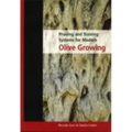 Pruning and Training Systems for Modern Olive Growing