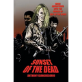 Sunset of the Dead: A Zombie Novel