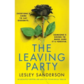 The Leaving Party: An absolutely gripping and addictive psychological thriller