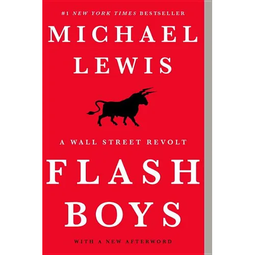 Flash Boys: A Wall Street Revolt