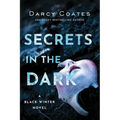 Secrets in the Dark