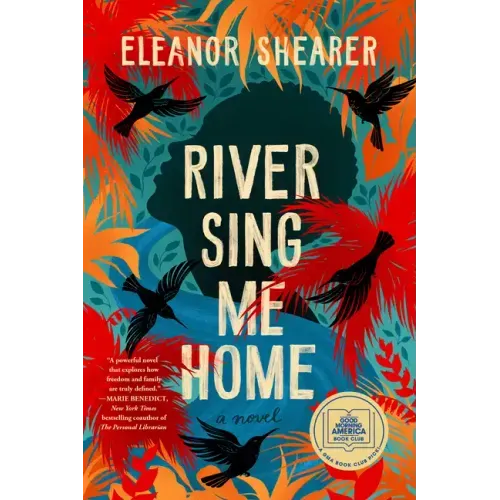 River Sing Me Home: A GMA Book Club Pick