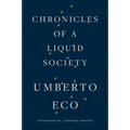 Chronicles of a Liquid Society