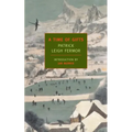 A Time of Gifts: On Foot to Constantinople: From the Hook of Holland to the Middle Danube