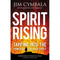 Spirit Rising: Tapping Into the Power of the Holy Spirit