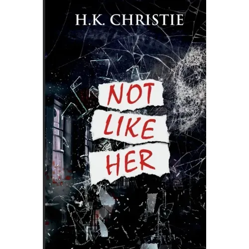 Not Like Her