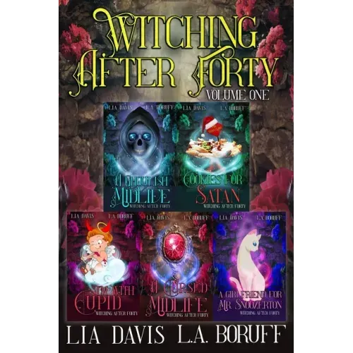 Witching After Forty Volume One: A Paranormal Women's Fiction