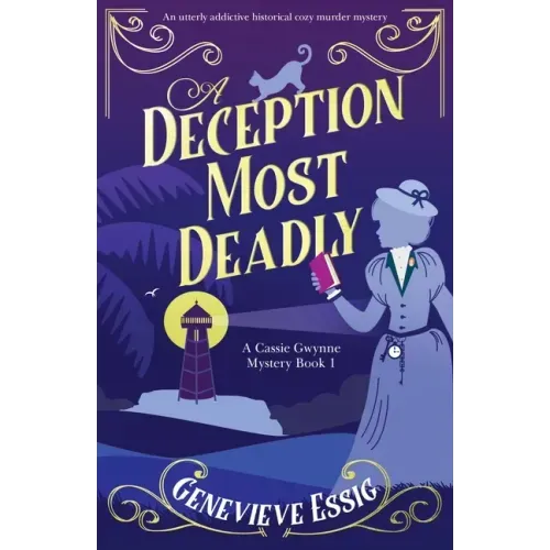A Deception Most Deadly: An utterly addictive historical cozy murder mystery