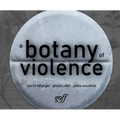 A Botany of Violence: 528 Years of Resistance & Resurgence