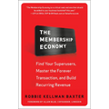 The Membership Economy