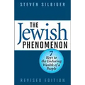 The Jewish Phenomenon: Seven Keys to the Enduring Wealth of a People
