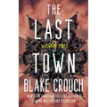 The Last Town: Wayward Pines: 3