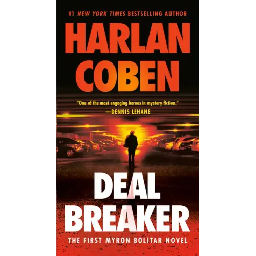 Deal Breaker: The First Myron Bolitar Novel