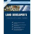Residential Land Developer's Checklists and Forms