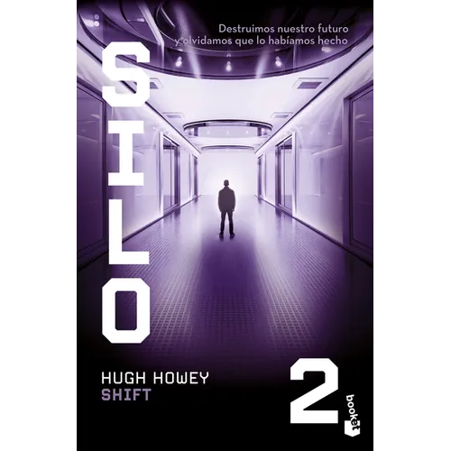 Shift: Novela / A Novel