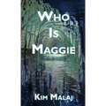 Who Is Maggie