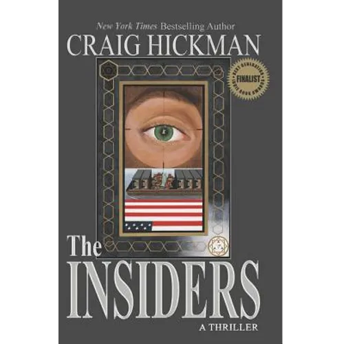 The Insiders: A Thriller