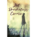 Let Darkness Come