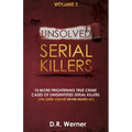 Unsolved Serial Killers
