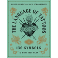 The Language of Tattoos: 130 Symbols and What They Mean