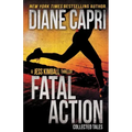 Fatal Action: Jess Kimball Thrillers Collection