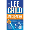 The Affair: A Jack Reacher Novel