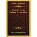 Poems by Henry Wadsworth Longfellow V1