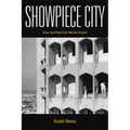 Showpiece City: How Architecture Made Dubai
