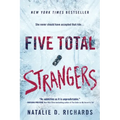Five Total Strangers