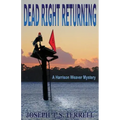 Dead Right Returning