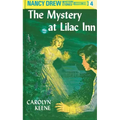 Nancy Drew 04: The Mystery at Lilac Inn