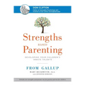 Strengths Based Parenting: Developing Your Children's Innate Talents