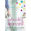 Who Do I Lean On?