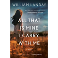 All That Is Mine I Carry With Me