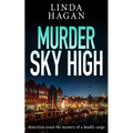 Murder Sky High: Detectives crack the mystery of a deadly cargo
