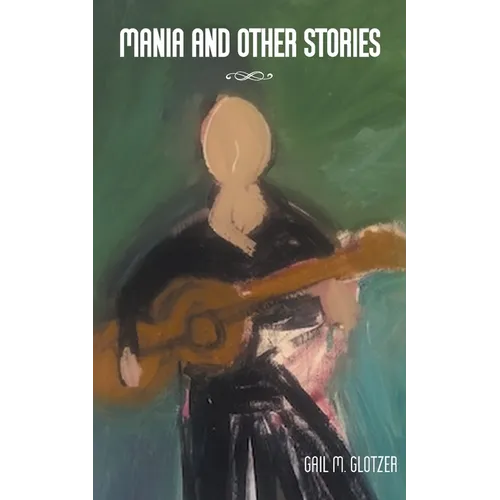 Mania and Other Stories