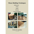 House Building Techniques