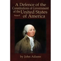 A Defence of the Constitutions of Government of the United States of America: Volume II