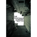 The Touchman Murders