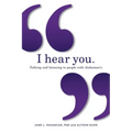 I hear you: Talking and listening to people with Alzheimer's (and other dementias)