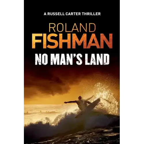 No Man's Land - A Russell Carter Thriller