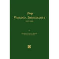 Early Virginia Immigrants 1623-1666