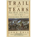 Trail of Tears: The Rise and Fall of the Cherokee Nation
